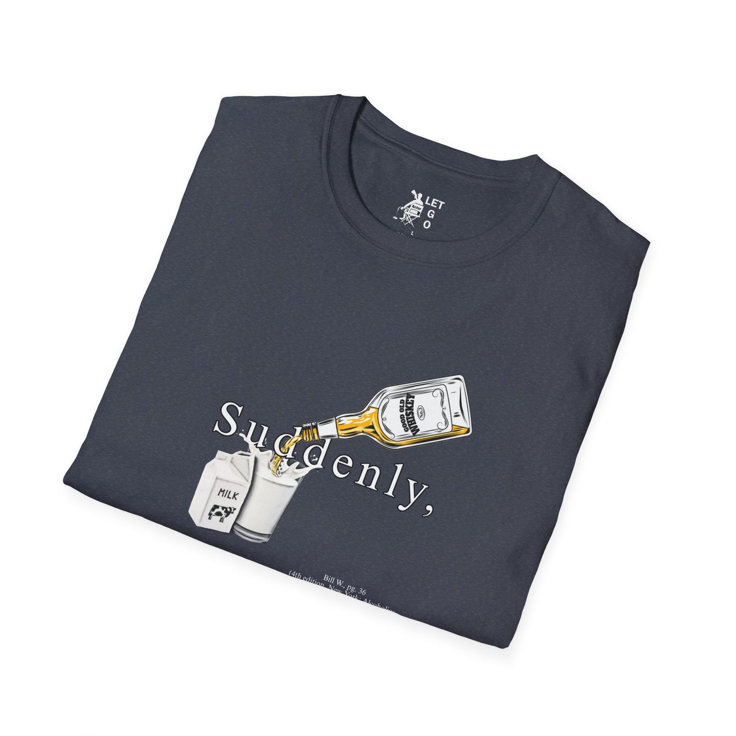 Mens "Suddenly" Softstyle T-Shirt